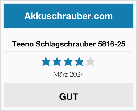  Teeno Schlagschrauber 5816-25 Test