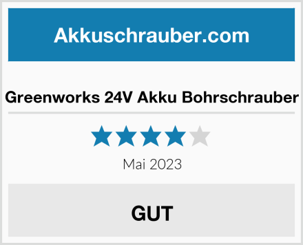  Greenworks 24V Akku Bohrschrauber Test